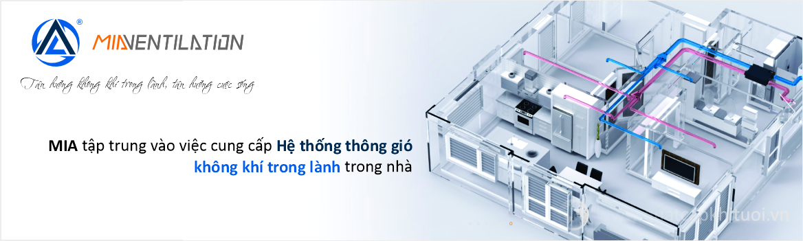 MIA tập chung vào việc cung cấp hệ thống thông gió không khí trong lành trong nhà