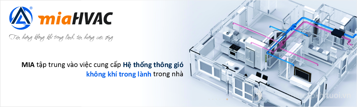 MIA tập chung vào việc cung cấp hệ thống thông gió không khí trong lành trong nhà
